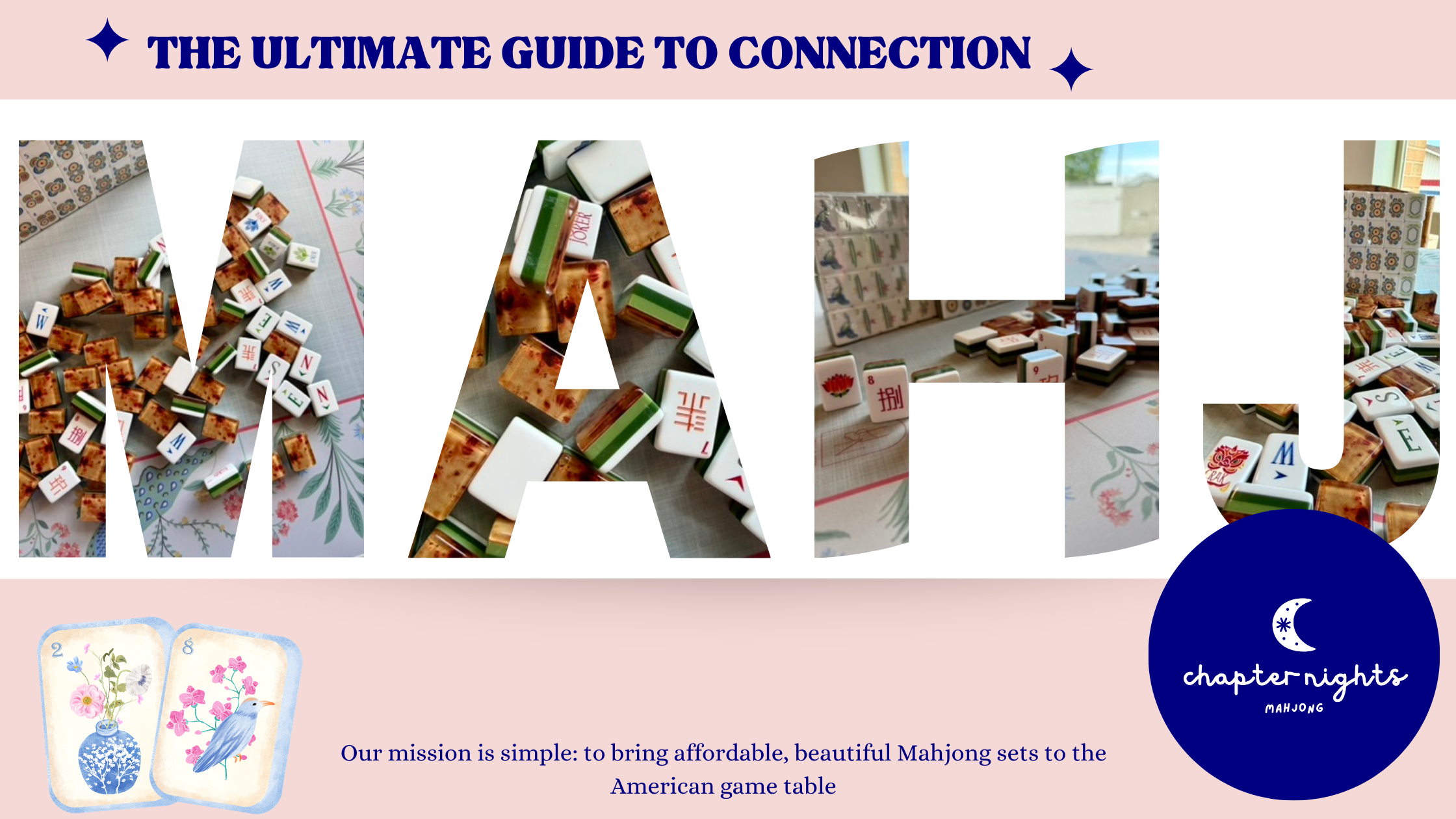 MAHJ: The Ultimate Guide to Connection. Pink and White Image, Chapter Nights Mahjong Logo, Flower Mahjong Tiles